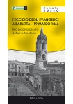 L’eccidio degli Evangelici a Barletta - 19 marzo 1866