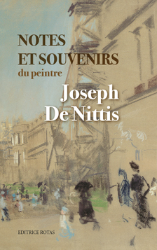 Notes et souvenirs du peintre Joseph De Nittis