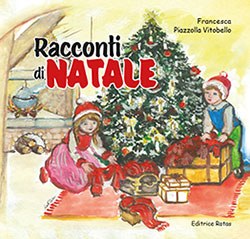 Racconti di Natale di Francesca Piazzolla Vitobello