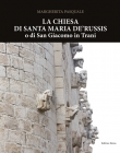 La chiesa di Santa Maria De'Russis o di San Giacomo in Trani